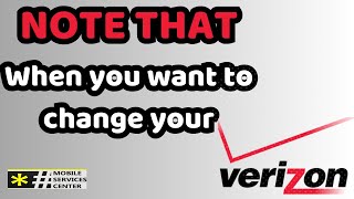 Points needed to put in mind when change phone number Verizon