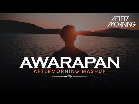 Awarapan Mashup | Aftermorning | Toh Phir Aao