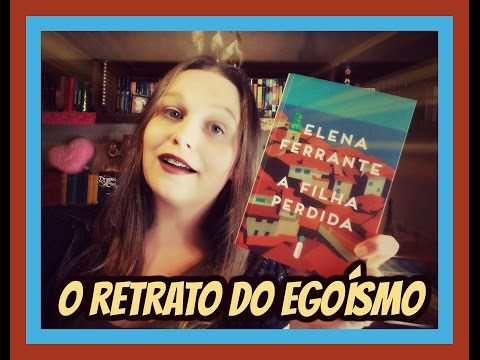 Resenha A filha perdida | Entre letras e linhas