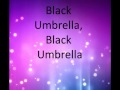 Miley Cyrus - Black Umbrella (Fake!) Lyrics 