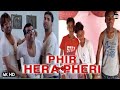 Phir Hera Pheri Movie Spoof | Akshay Kumar | Sunil Shetty | Paresh Rawal | Babu Bhaiya Comedy Scene