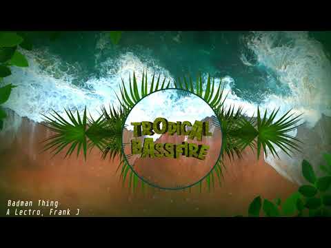 A-Lectro x Frank J - Badman Thing