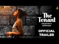 The Tenant | Official Trailer | Shamita Shetty | Rudhraksh Jaiswal | Swanand Kirkire | Sheeba Chadha