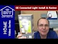 GE Link Smart Connected LED Light Setup, Review and Connect to Wink Hub for Home Automation