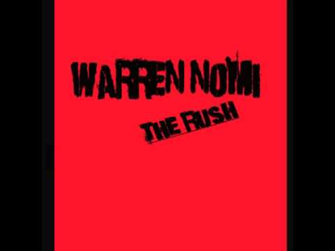 Warren Nomi- The Rush (Original)