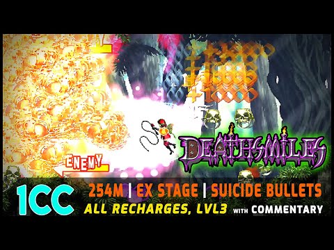 Deathsmiles 1CC (254M) EX, All Recharges, LVL3 + Commentary