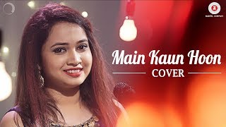 Main Kaun Hoon Cover | Jayeeta Roy