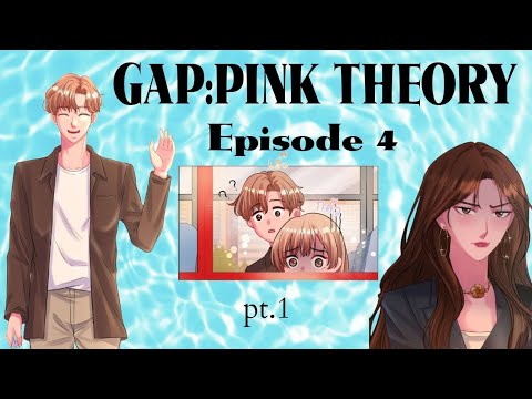 EP.4 | PT.1 | GAP : PINK THEORY