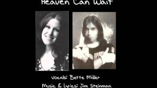 Bette Midler - Heaven Can Wait (1972 Demo)