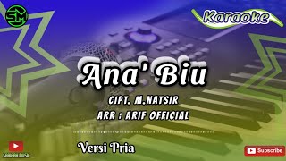 Download lagu ANA BIU - KARAOKE ||CIPT.M NATSIR NADA PRIA  LIRIK #sarifahmusik mp3 Download lagu ANA BIU - KARAOKE ||CIPT.M NATSIR NADA PRIA  LIRIK #sarifahmusik mp3