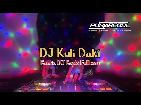 DJ Kuli Daki - Bagus Wirata Remix DJ Koplo Fullbass Viral Tiktok 2025