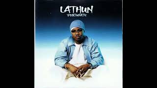 LATHUN (QUIET STORM VERSION) FORTUNATE