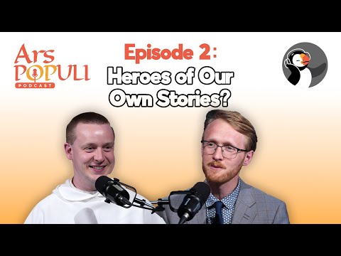 Ars Populi: Heroes of Our Own Stories? (w/ Ruadhan Jones)