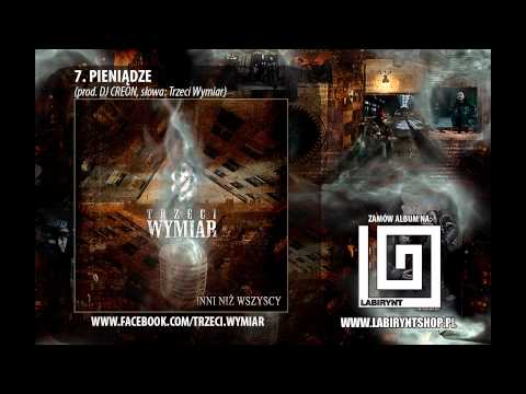 7. Trzeci Wymiar - Pieniądze (prod. DJ CREON) INNI NIŻ WSZYSCY