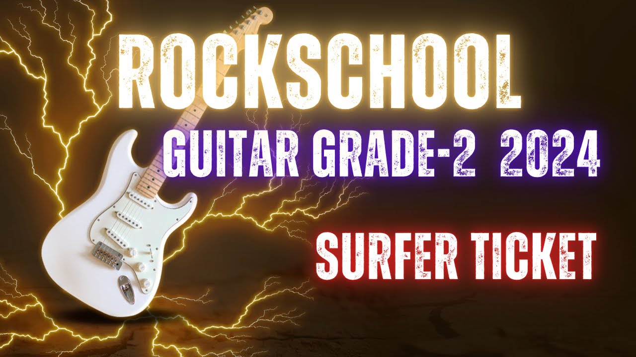 Surfer Ticket RockSchool Grade 2 Guitar #guitar  #music  #grades