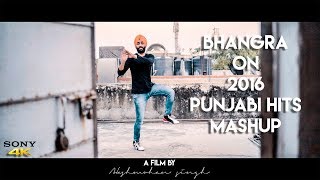 Bhangra on 2016 punjabi HITS mashup || Mansimar singh || Bhangra empire || A Film  by Akshmohan