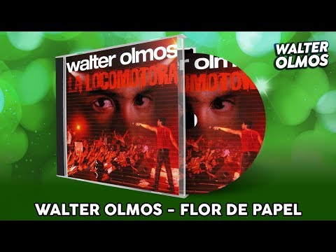 Flor De Papel - Walter Olmos