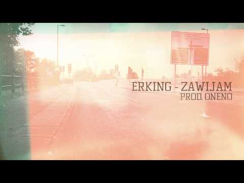 Erking - Zawijam (prod. Oneno)
