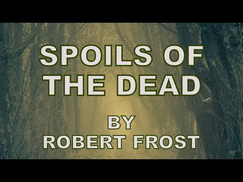 Video thumbnail for Spoils of the Dead