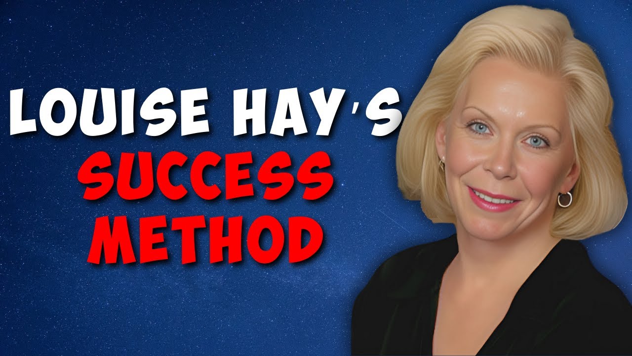 Louise Hay's Simple Method to Attract Success Every Time