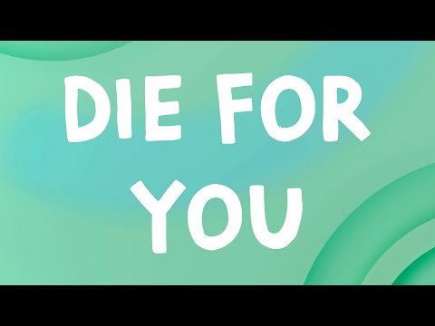 The Weeknd - Die For You (Lyrics)