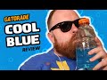 Dear Drinks Man Gatorade Cool Blue Review