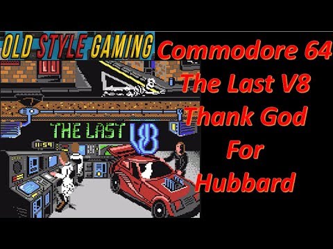 Commodore 64 The Last V8 - Thank God For Hubbard