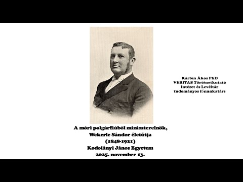 05 A móri polgárfiúból miniszterelnök, Wekerle Sándor életútja