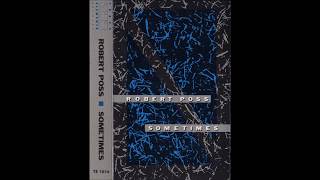 ROBERT POSS - BLESSING AND CURSE