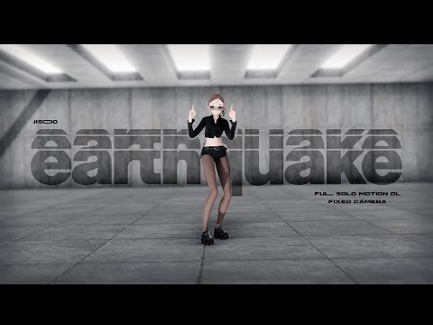 JISOO (지수) 'EARTHQUAKE' (Fixed camera ver.)【MOTION DL】【BLENDER/MMD】