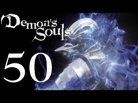 Demon's Souls: The Final Run pt50 - INSANE Boss: the FlameLurker!
