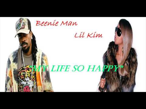 BEENIE MAN FT LIL KIM - MY LIFE SO HAPPY