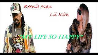 BEENIE MAN FT LIL KIM - MY LIFE SO HAPPY