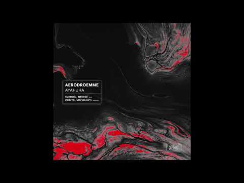 Aerodroemme - Ayahuha [NWR019]
