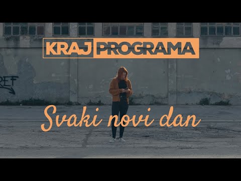 Kraj Programa - Svaki novi dan (Official Video)