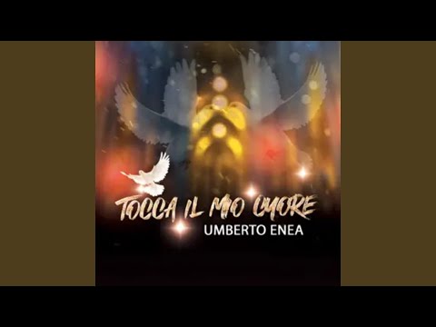 Tocca il mio cuore