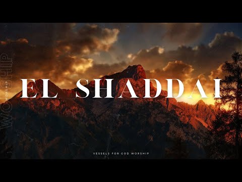 EL SHADDAI | Instrumental Worship