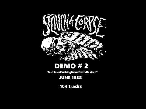 Stench of Corpse (Sco) Demo # 2.MutilatedFuckingGrindDeathBastard.1988 (Super rare Noisecore)