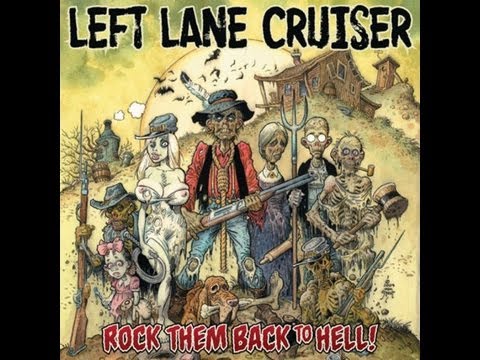 Left Lane Cruiser - 10 - Righteous