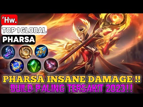 PHARSA INSANE DAMAGE!! PHARSA BEST BUILD 2023!! TOP 1 GLOBAL BY Garrixon. ! MLBB