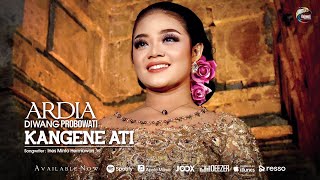 Download lagu Ardia Diwang Probowati - Kangene Ati  mp3