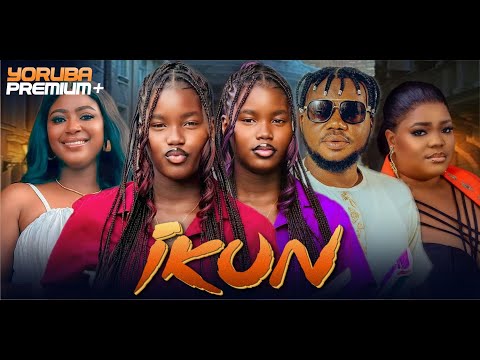 IKUN Latest Yoruba Movie 2025 | Fisayo Abebi | Ayo Olaiya | Temitope Aremu | Kemi Ariyo