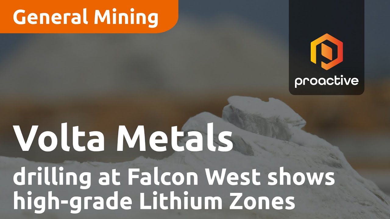 Volta Metal's assay results from drilling at Falcon West shows high-grade Lithium Zones