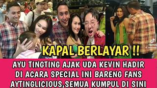 Download lagu AYU TINGTING AJAK KEVIN HADIRI ACARA SPECIAL INI,BARENG FANS AYTINGLICIOUS DAN MENEJER AYU TT mp3