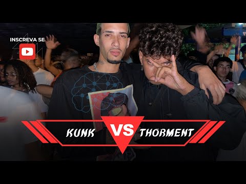 ( QUE SHOW DA XUXA É ESSE ? 😂) KUNK X THORMENT - 1ª FASE - BDH261