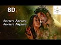 Aawaara Angaara 8D Sound LYRICS Tere Ishk Mein Dhanush Kriti AR Rahman Faheem Abdullah Vikas Shingte