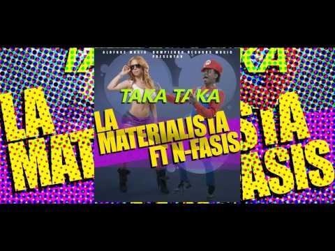N Fasis ft La Materialista – TAKA TAKA  Estreno Oficial