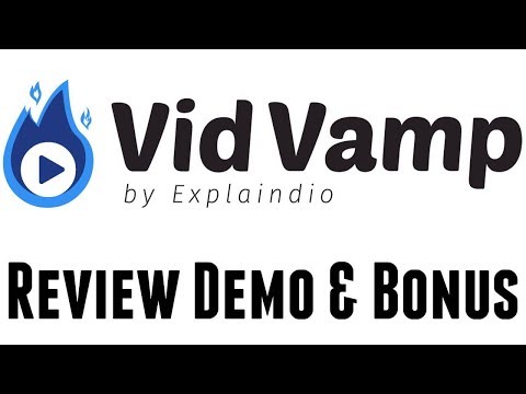 VidVamp Review Demo Bonus - Add Stunning Video Effects To Your Videos Video
