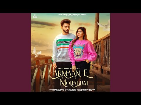 Armaan-E Mohabbat — watch video
