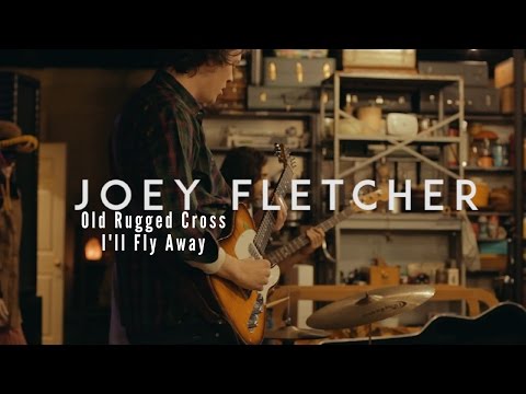 Old Rugged Cross / I'll Fly Away - Joey Fletcher